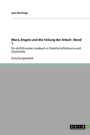 Cover of Marx, Engels Und Die Teilung Der Arbeit - Band 1