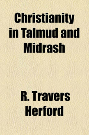 Cover of Christianity in Talmud and Midrash