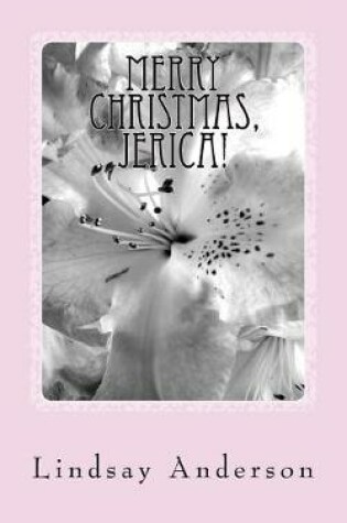 Cover of Merry Christmas, Jerica!