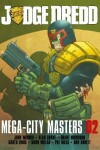 Book cover for Judge Dredd: Mega-City Masters 02