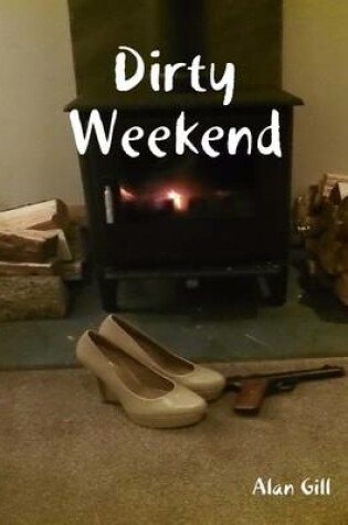 Cover of Dirty Weekend