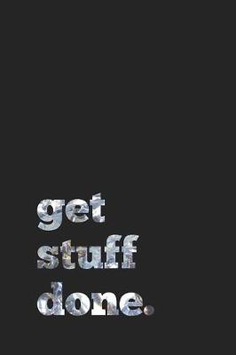 Cover of Get Stuff Done