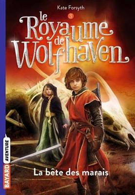 Book cover for Le Royaume de Wolfhaven, Tome 03