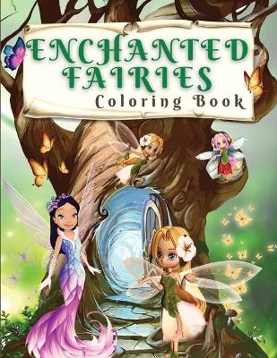 Book cover for Enchanted Fairies Coloring Book