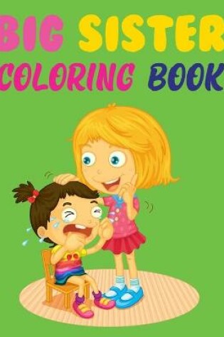 Cover of Big Sister Coloring Book