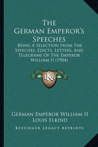 Cover of The German Emperor's Speeches