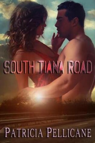 Cover of South Tiana Road