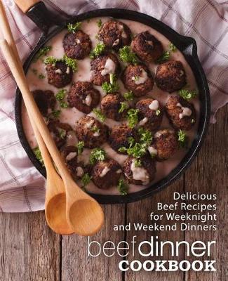 Book cover for Beef Dinner Cookbook