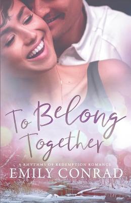 Cover of To Belong Together