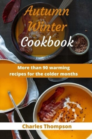 Cover of Autumn Winter Cookbook