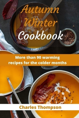 Book cover for Autumn Winter Cookbook