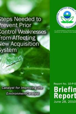 Cover of Steps Needed to Prevent Prior Control Weaknesses From Affecting New Acquisition System