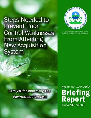 Book cover for Steps Needed to Prevent Prior Control Weaknesses From Affecting New Acquisition System