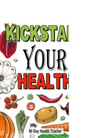 Cover of Kickstart Your Health