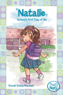 Cover of Natalie: School's First Day of Me