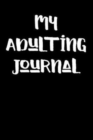 Cover of My Adulting Journal