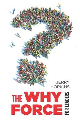 Book cover for The Why Force for Leaders