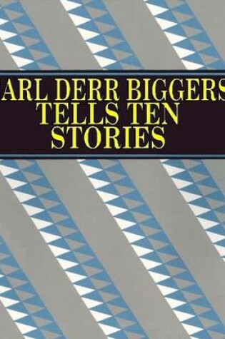 Cover of Earl Derr Biggers Tells Ten Stories