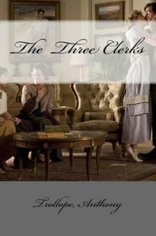 Cover of The Three Clerks