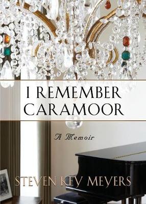 Book cover for I Remember Caramoor