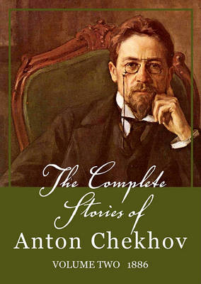 Book cover for The Complete Stories of Anton Chekhov, Vol. 2