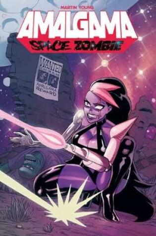 Cover of Amalgama: Space Zombie Volume 2