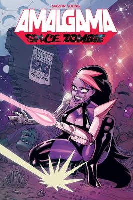 Book cover for Amalgama: Space Zombie Volume 2