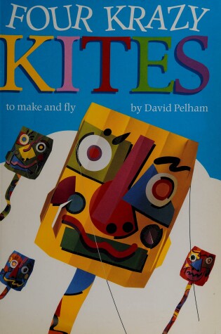 Cover of Four Krazy Kites to Make & Fly