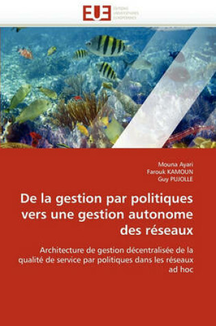 Cover of de la Gestion Par Politiques Vers Une Gestion Autonome Des R seaux