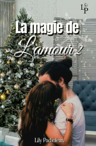 Cover of La magie de l'amour TOME 2