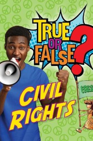 Cover of True or False? Civil Rights