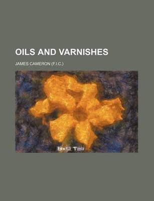 Book cover for Oils and Varnishes