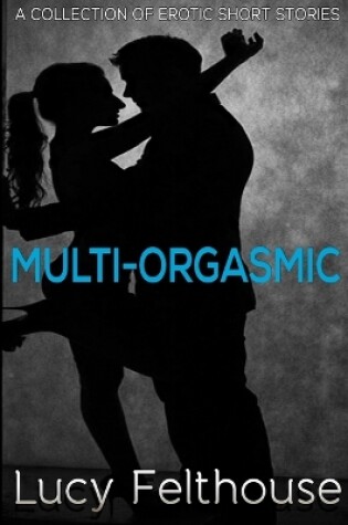 Cover of Multi-Orgasmic