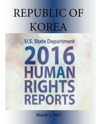 Book cover for Republic of Korea 2016 Human Rights Report