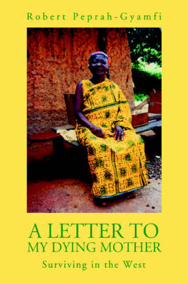 Book cover for A Letter to My Dying Mother