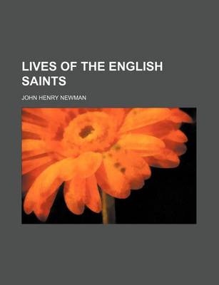 Book cover for Lives of the English Saints (Volume 7-8)