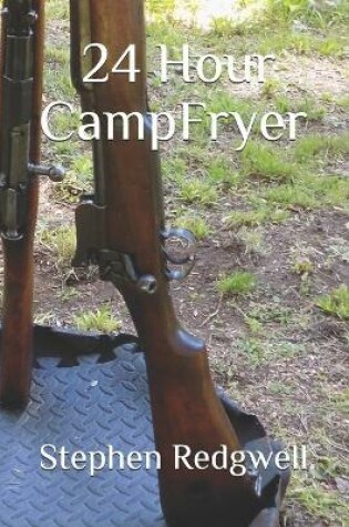 Cover of 24 Hour CampFryer