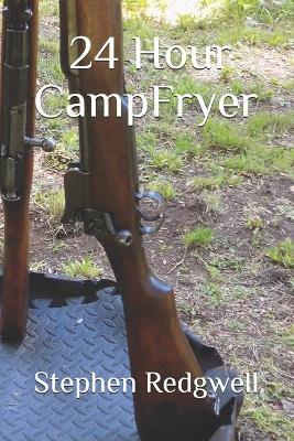 Book cover for 24 Hour CampFryer