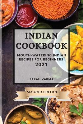 Book cover for Indian Cookbook 2021 Second Edition