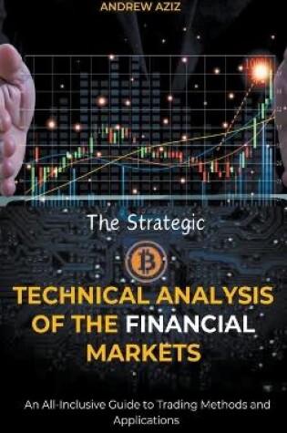 Cover of The Strategic Technical Analysis of the Financial Markets