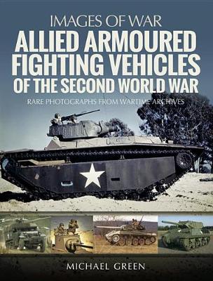 Book cover for Allied Armoured Fighting Vehicles of the Second World War
