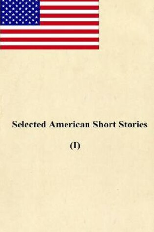 Cover of Selected American Short Stories (I)