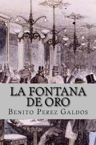 Cover of La fontana de oro (Clasic Edition)