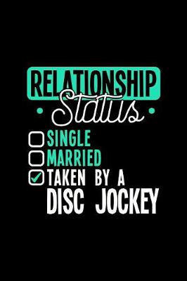 Book cover for Relationship Status Taken by a Disc Jockey