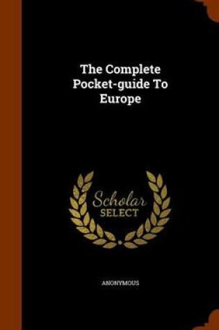 Cover of The Complete Pocket-Guide to Europe