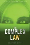 Book cover for The Complex Law