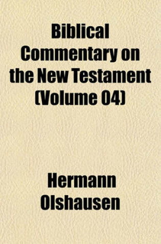 Cover of Biblical Commentary on the New Testament (Volume 04)