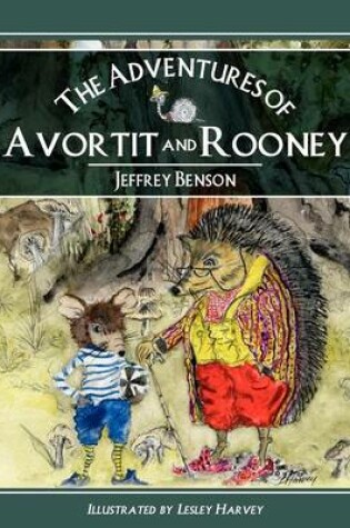 Cover of The Adventures of Avortit and Rooney