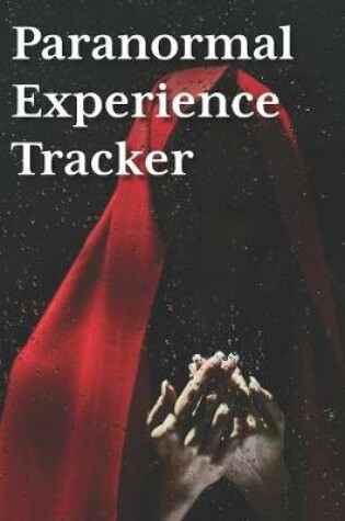 Cover of Paranormal Experience Tracker