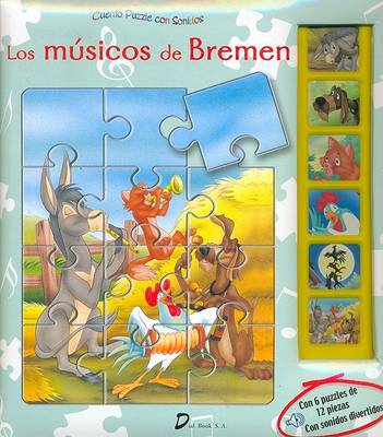 Book cover for Musicos de Bremen, Los - Cuento Puzzle Con Sonido